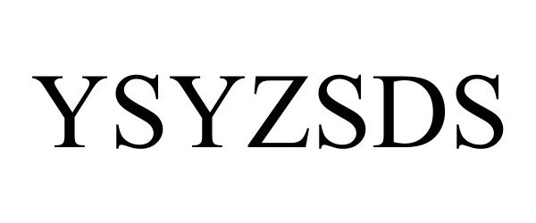 Trademark Logo YSYZSDS