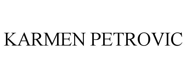Trademark Logo KARMEN PETROVIC