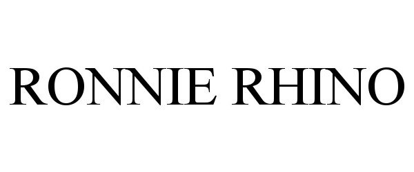 Trademark Logo RONNIE RHINO