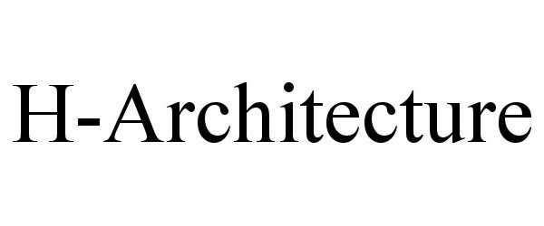  H-ARCHITECTURE