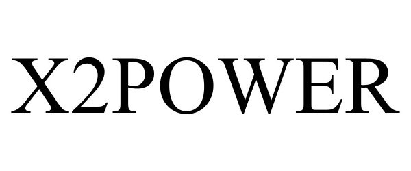 Trademark Logo X2POWER