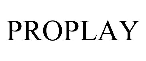 Trademark Logo PROPLAY