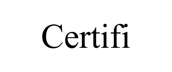 Trademark Logo CERTIFI