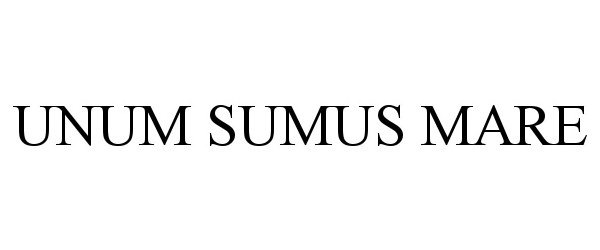 Trademark Logo UNUM SUMUS MARE