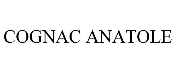 Trademark Logo COGNAC ANATOLE