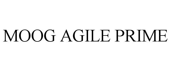 Trademark Logo MOOG AGILE PRIME