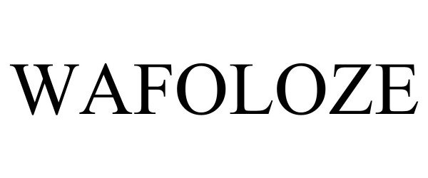 Trademark Logo WAFOLOZE