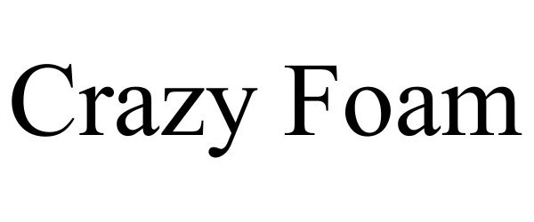 Trademark Logo CRAZY FOAM