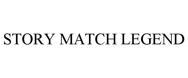 Trademark Logo STORY MATCH LEGEND
