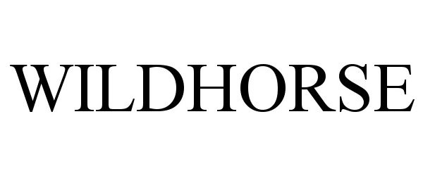 Trademark Logo WILDHORSE