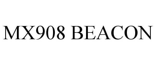 Trademark Logo MX908 BEACON