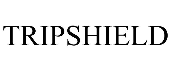 Trademark Logo TRIPSHIELD