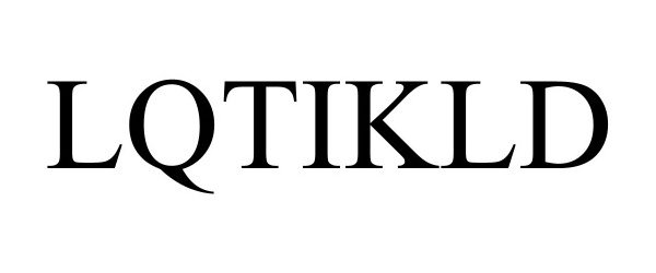 Trademark Logo LQTIKLD