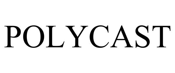 Trademark Logo POLYCAST