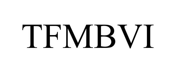  TFMBVI