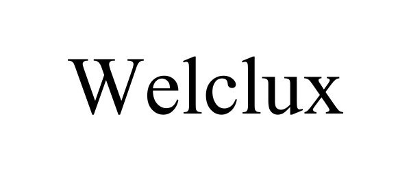 Trademark Logo WELCLUX