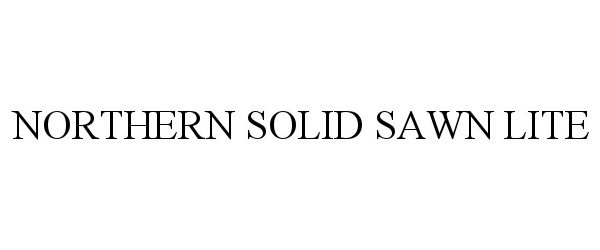 Trademark Logo NORTHERN SOLID SAWN LITE