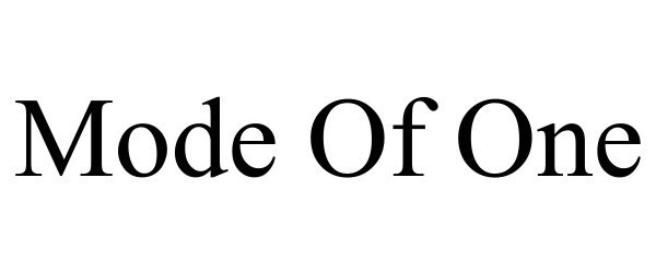 Trademark Logo MODE OF ONE