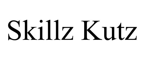 Trademark Logo SKILLZ KUTZ