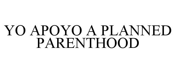  YO APOYO A PLANNED PARENTHOOD