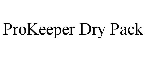  PROKEEPER DRY PACK