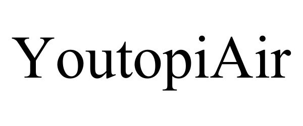 Trademark Logo YOUTOPIAIR