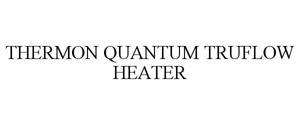  THERMON QUANTUM TRUFLOW HEATER