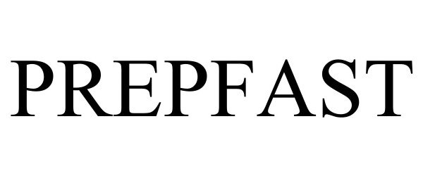 Trademark Logo PREPFAST