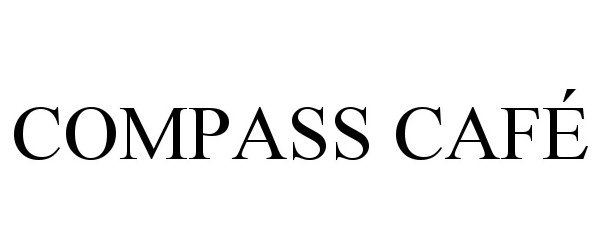 Trademark Logo COMPASS CAFÉ