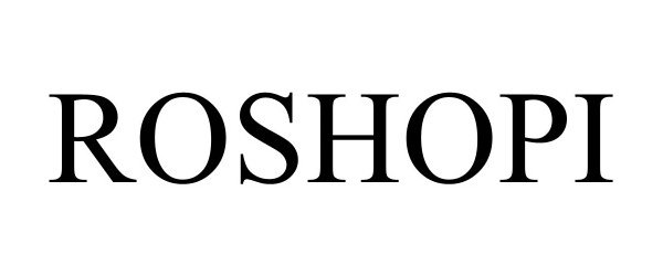 Trademark Logo ROSHOPI