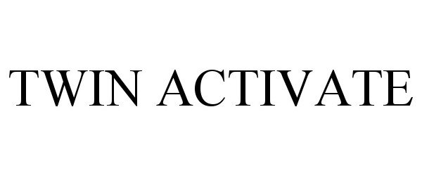 Trademark Logo TWIN ACTIVATE