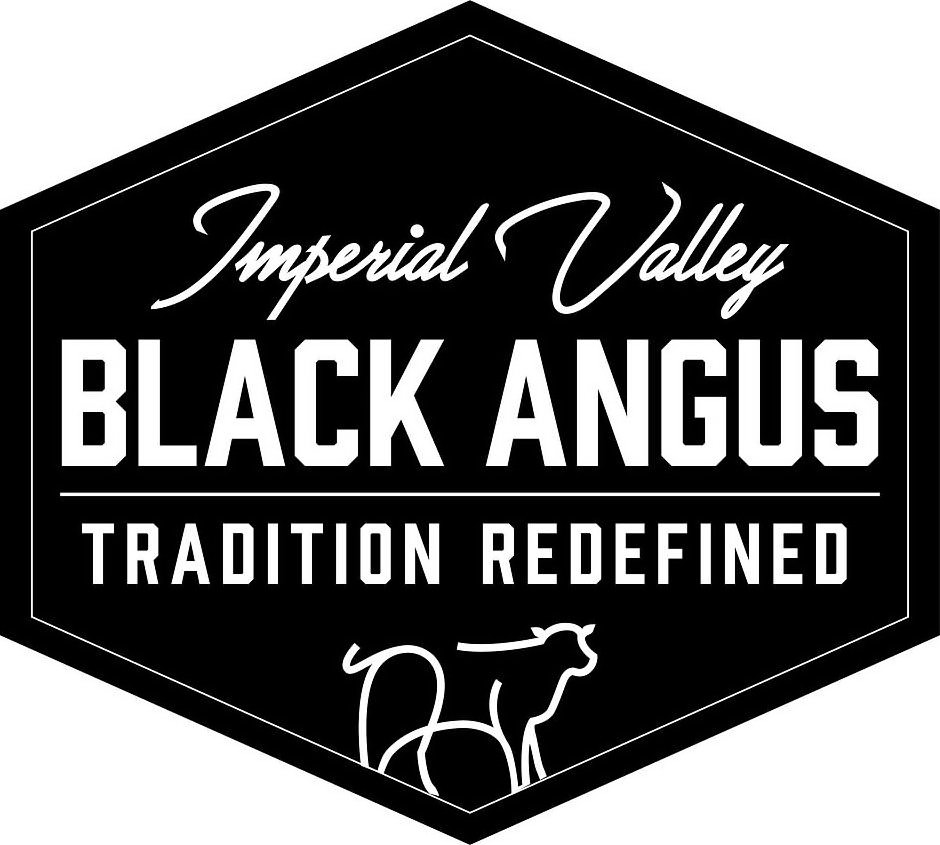 Trademark Logo IMPERIAL VALLEY BLACK ANGUS TRADITION REDEFINED