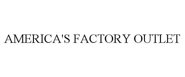  AMERICA'S FACTORY OUTLET