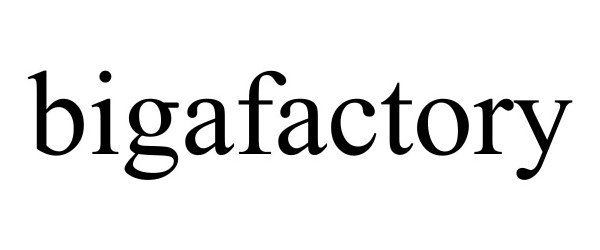 Trademark Logo BIGAFACTORY