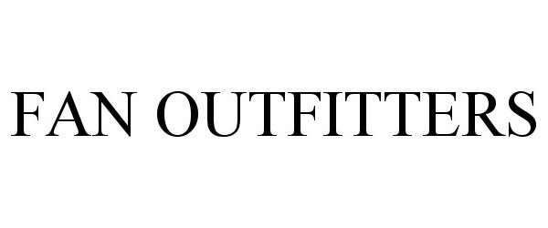 Trademark Logo FAN OUTFITTERS