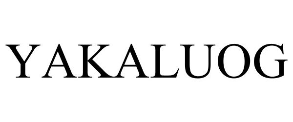 Trademark Logo YAKALUOG