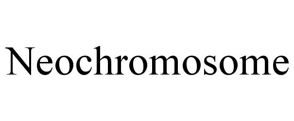  NEOCHROMOSOME