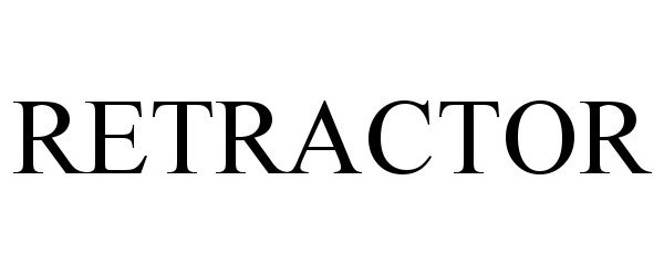 Trademark Logo RETRACTOR