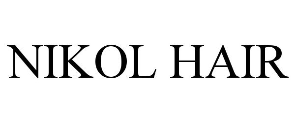 Trademark Logo NIKOL HAIR
