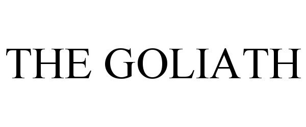  THE GOLIATH