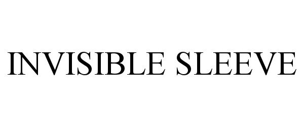 Trademark Logo INVISIBLE SLEEVE