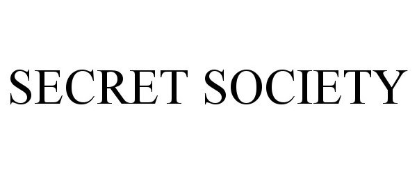  SECRET SOCIETY