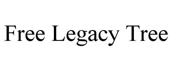  FREE LEGACY TREE