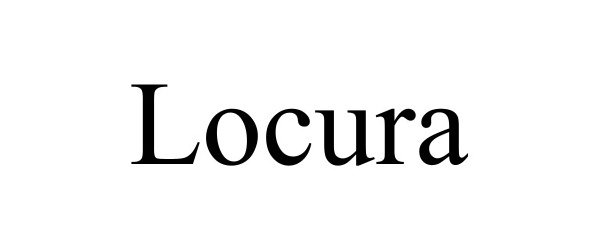 Trademark Logo LOCURA