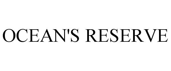 Trademark Logo OCEAN'S RESERVE