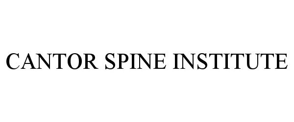  CANTOR SPINE INSTITUTE