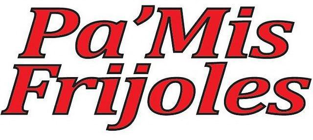 Trademark Logo PA' MIS FRIJOLES