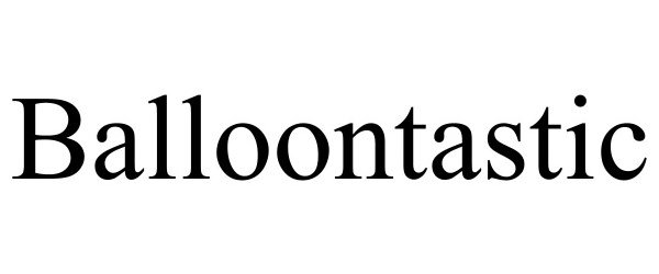 Trademark Logo BALLOONTASTIC