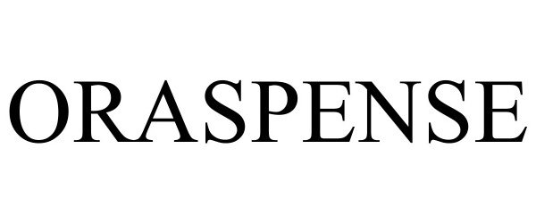 Trademark Logo ORASPENSE
