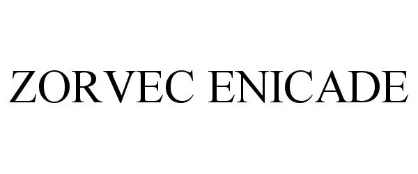 Trademark Logo ZORVEC ENICADE